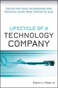 Lifecycle of a Technology Company - Edwin L. Miller