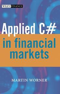 Applied C# in Financial Markets,  książka audio. ISDN43479984