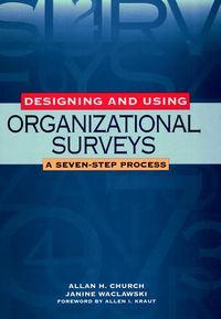 Designing and Using Organizational Surveys - Janine Waclawski