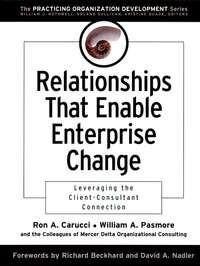Relationships That Enable Enterprise Change,  audiobook. ISDN43480176