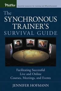 The Synchronous Trainers Survival Guide - Collection