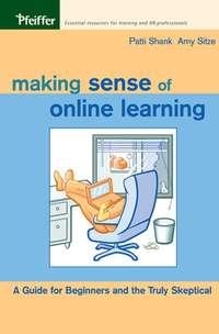 Making Sense of Online Learning, Patti  Shank аудиокнига. ISDN43480208