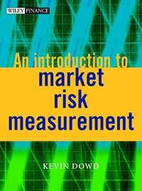 An Introduction to Market Risk Measurement,  audiobook. ISDN43480392