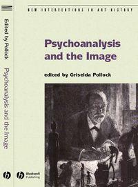 Psychoanalysis and the Image,  audiobook. ISDN43480672