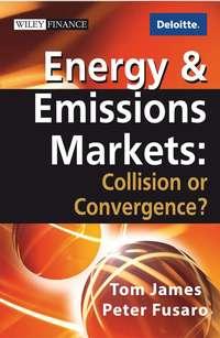 Energy and Emissions Markets, Tom  James аудиокнига. ISDN43481032