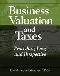 Business Valuation and Taxes - David Laro
