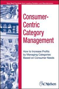 Consumer-Centric Category Management, Al  Heller audiobook. ISDN43481128