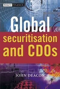 Global Securitisation and CDOs,  audiobook. ISDN43481360