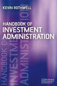 Handbook of Investment Administration,  audiobook. ISDN43481632