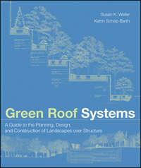 Green Roof Systems, Susan  Weiler książka audio. ISDN43481800