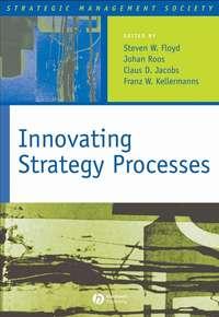 Innovating Strategy Processes - Johan Roos