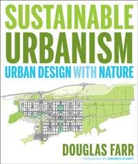 Sustainable Urbanism,  audiobook. ISDN43483680