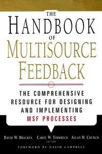 The Handbook of Multisource Feedback,  audiobook. ISDN43485072