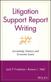 Litigation Support Report Writing - Roman Weil