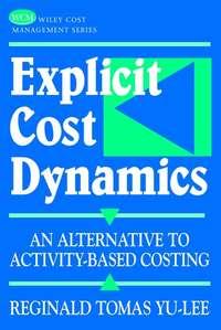 Explicit Cost Dynamics,  аудиокнига. ISDN43485216