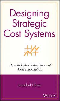 Designing Strategic Cost Systems,  książka audio. ISDN43485232