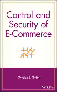 Control and Security of E-Commerce,  аудиокнига. ISDN43485264