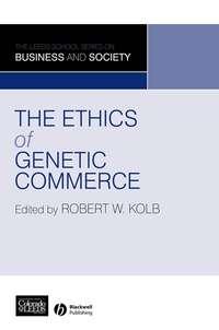 The Ethics of Genetic Commerce,  аудиокнига. ISDN43485344