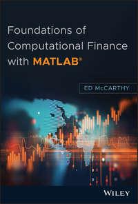 Foundations of Computational Finance with MATLAB,  audiobook. ISDN43485392