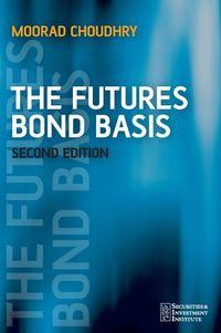 The Futures Bond Basis,  Hörbuch. ISDN43485472