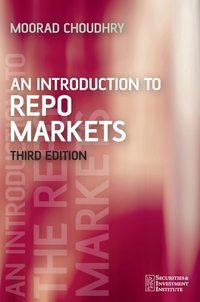An Introduction to Repo Markets,  audiobook. ISDN43485488