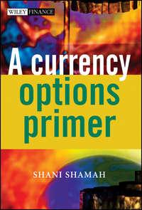 A Currency Options Primer,  audiobook. ISDN43485552