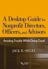 A Desktop Guide for Nonprofit Directors, Officers, and Advisors,  audiobook. ISDN43485813