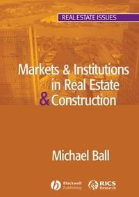 Markets and Institutions in Real Estate and Construction,  audiobook. ISDN43485853