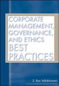 Corporate Management, Governance, and Ethics Best Practices,  audiobook. ISDN43485861