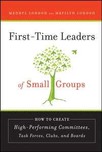 First-Time Leaders of Small Groups, Manuel  London audiobook. ISDN43486245