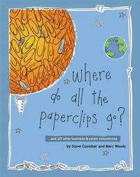 Where Do All the Paperclips Go?, Marc  Woods аудиокнига. ISDN43486365