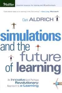 Simulations and the Future of Learning,  książka audio. ISDN43486413