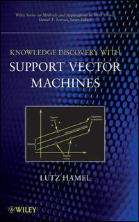 Knowledge Discovery with Support Vector Machines,  audiobook. ISDN43486773