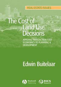 The Cost of Land Use Decisions,  Hörbuch. ISDN43487125