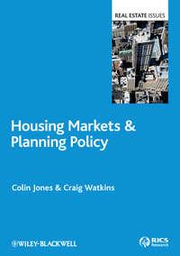 Housing Markets and Planning Policy, Colin  Jones аудиокнига. ISDN43487181