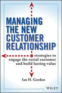 Managing the New Customer Relationship, Ian  Gordon książka audio. ISDN43487237