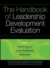 The Handbook of Leadership Development Evaluation - Kelly Hannum