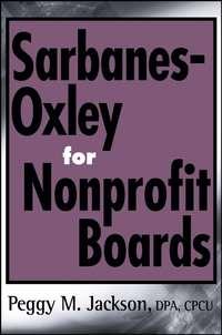 Sarbanes-Oxley for Nonprofit Boards,  audiobook. ISDN43487621