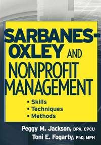 Sarbanes-Oxley and Nonprofit Management,  audiobook. ISDN43487741