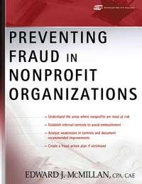Preventing Fraud in Nonprofit Organizations,  аудиокнига. ISDN43487749