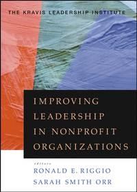 Improving Leadership in Nonprofit Organizations, Jack  Shakely książka audio. ISDN43487765