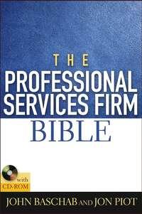 The Professional Services Firm Bible, John  Baschab аудиокнига. ISDN43487885