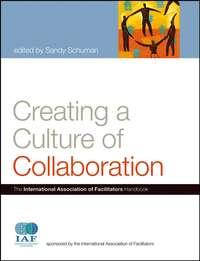 Creating a Culture of Collaboration,  książka audio. ISDN43487981