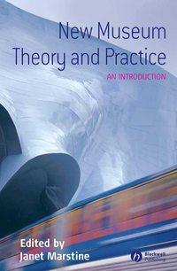 New Museum Theory and Practice,  audiobook. ISDN43488069