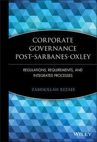 Corporate Governance Post-Sarbanes-Oxley,  audiobook. ISDN43488141