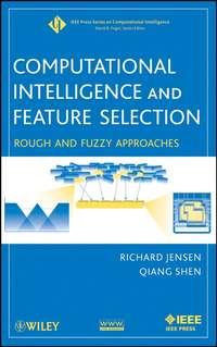 Computational Intelligence and Feature Selection, Richard  Jensen аудиокнига. ISDN43488261