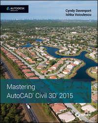 Mastering AutoCAD Civil 3D 2015, Cyndy  Davenport аудиокнига. ISDN43488301