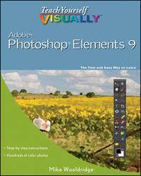 Teach Yourself VISUALLY Photoshop Elements 9, Mike  Wooldridge książka audio. ISDN43488341