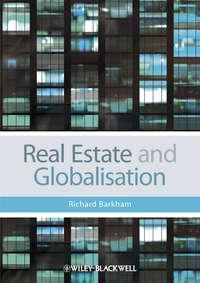 Real Estate and Globalisation,  audiobook. ISDN43488869