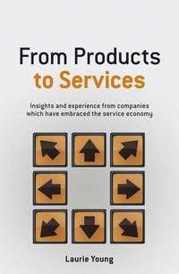 From Products to Services,  audiobook. ISDN43488901